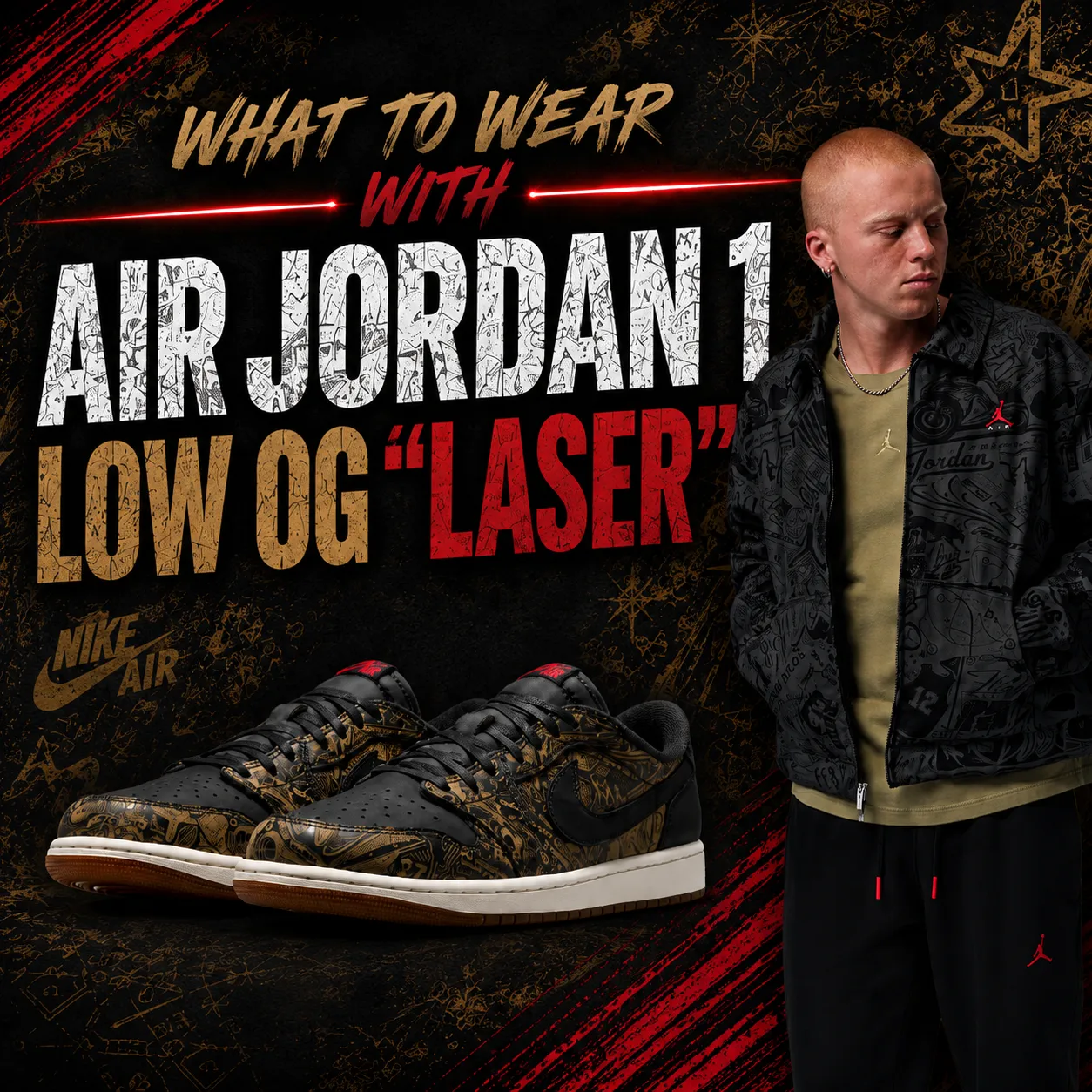 Air Jordan 1 Low OG “Laser” sneakers with matching black Jordan apparel and What to Wear styling graphic.